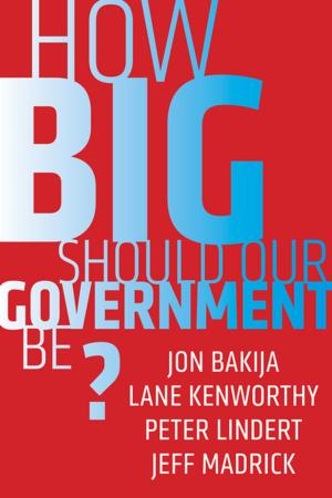 Cover of the book How Big Should Our Government Be? by Paul Farmer