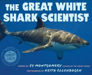 Cover of the book The Great White Shark Scientist by Jeffrey S. Kaplan, Sandra Luna McCune, PhD