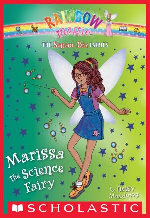 Cover of the book Marissa the Science Fairy (The School Day Fairies #1) by Suzanne Collins