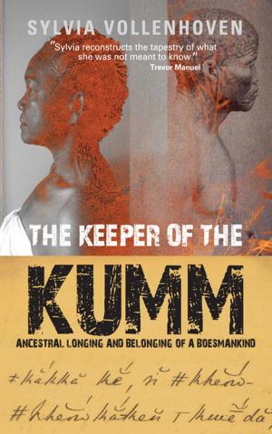 Cover of the book The Keeper of the Kumm by Hilda Lategan