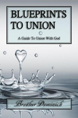 Cover of the book Blueprints To Union by Rafael Torres