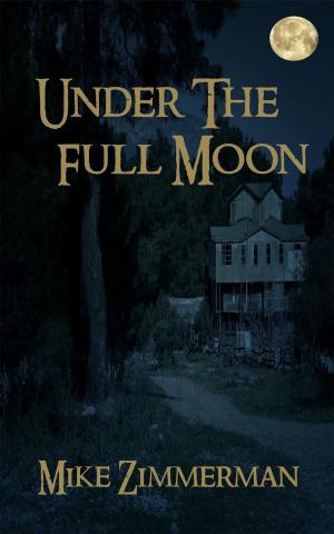 Book cover of Under the Full Moon