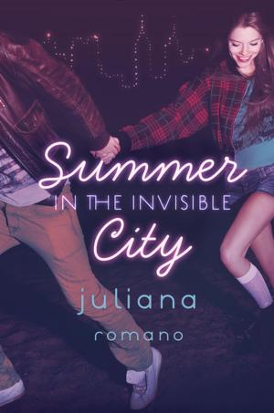 Cover of the book Summer in the Invisible City by Saundra Mitchell