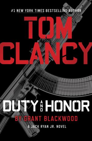 Cover of the book Tom Clancy Duty and Honor by James Minter