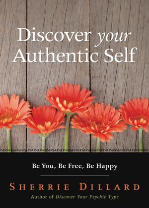 Book cover of Discover Your Authentic Self