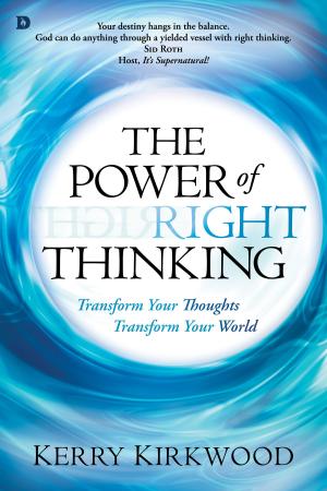 Cover of the book The Power of Right Thinking by Elmer Towns, David Earley