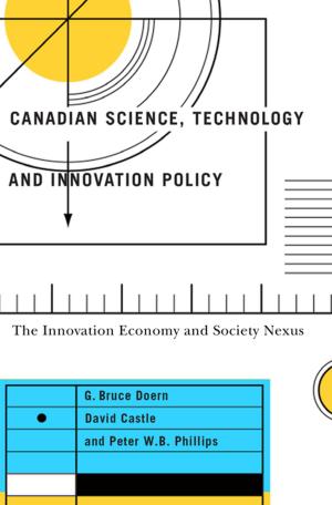 Cover of the book Canadian Science, Technology, and Innovation Policy by Eleonore Schönmaier