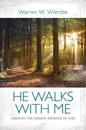 Cover of the book He Walks with Me by Warren W. Wiersbe