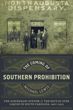 Book cover of The Coming of Southern Prohibition