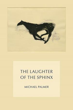 Cover of the book The Laughter of the Sphinx by Leila Guerriero