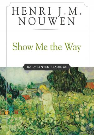Cover of the book Show Me the Way by Geoffrey Gibson