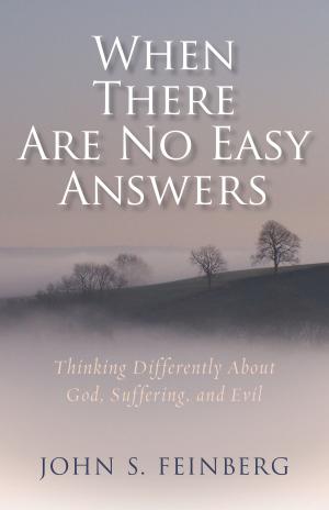 Book cover of When There Are No Easy Answers