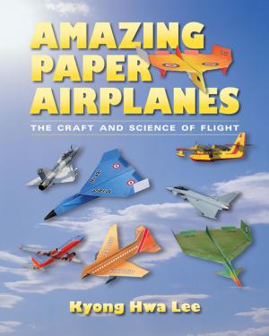 Cover of the book Amazing Paper Airplanes by Lindsay Hale