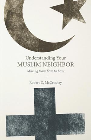 Book cover of Understanding Your Muslim Neighbor