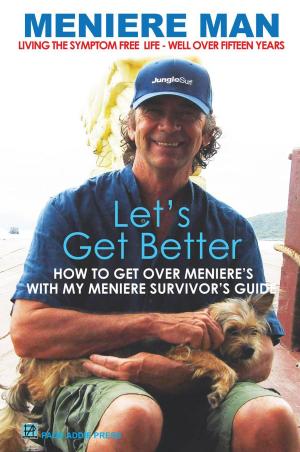 Cover of the book Meniere Man. Let's Get Better by Joe Lodge