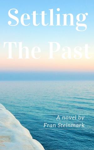 Cover of the book Settling The Past by Chasity Bowlin