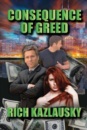 Book cover of Consequence of Greed