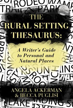 Cover of The Rural Setting Thesaurus: A Writer's Guide to Personal and Natural Places