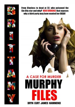 Book cover of A Case For Murder: Brittany Murphy Files