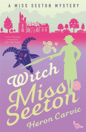 Cover of the book Witch Miss Seeton by Peter Maughan