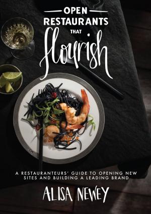 Cover of the book Open Restaurants That Flourish by James T. Curtis