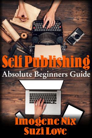Book cover of Self-Publishing: Absolute Beginners Guide