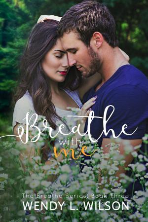 Cover of the book Breathe With Me by L.A. Zoe