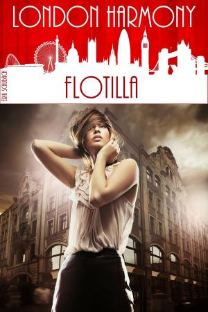 Cover of the book London Harmony: Flotilla by Katie Reus, Savannah Stuart