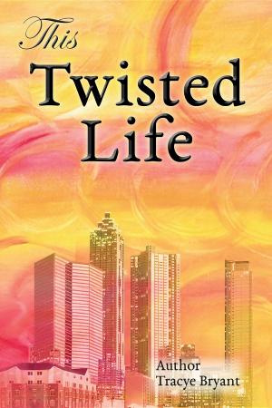 Cover of the book This Twisted Life by Debbie Buttar
