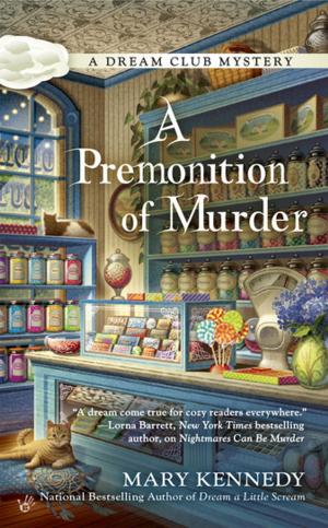 Cover of the book A Premonition of Murder by Alexandra Burt