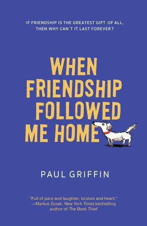 Cover of the book When Friendship Followed Me Home by Dori Hillestad Butler