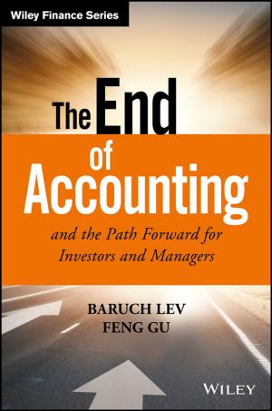 Cover of the book The End of Accounting and the Path Forward for Investors and Managers by Jon D. Elhai, Julian D. Ford, Gilbert Reyes