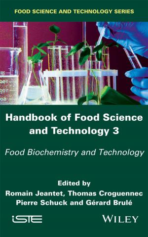Cover of the book Handbook of Food Science and Technology 3 by Bradley Cantrell, Natalie Yates