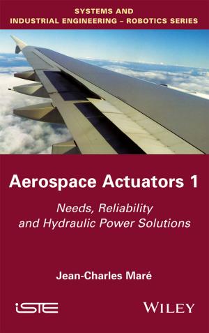 Cover of the book Aerospace Actuators 1 by Edward P. Clapp, Jessica Ross, Jennifer O. Ryan, Shari Tishman