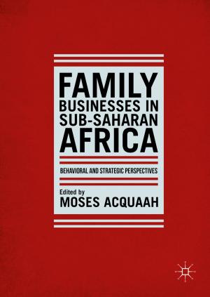 Cover of the book Family Businesses in Sub-Saharan Africa by Joe Schmieder