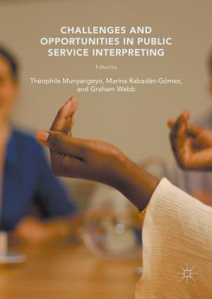 Cover of the book Challenges and Opportunities in Public Service Interpreting by C. Read