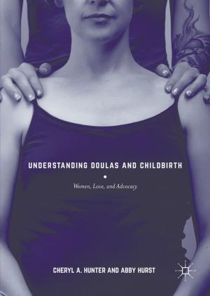 Cover of the book Understanding Doulas and Childbirth by L. Hoovestal