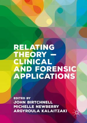 bigCover of the book Relating Theory – Clinical and Forensic Applications by 