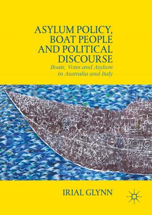 Cover of the book Asylum Policy, Boat People and Political Discourse by John Nagle, Mary-Alice C. Clancy