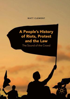 Cover of the book A People’s History of Riots, Protest and the Law by Michael C. Patterson