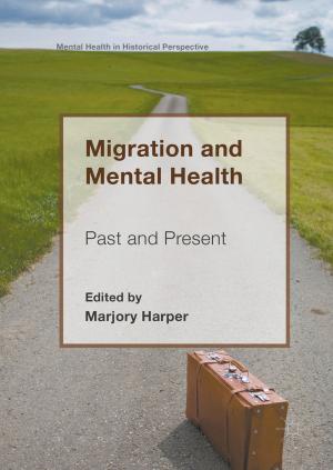 Cover of the book Migration and Mental Health by Silvia Bigliazzi