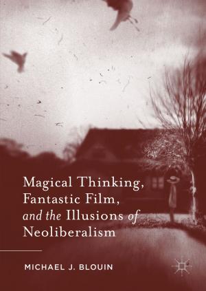 Cover of the book Magical Thinking, Fantastic Film, and the Illusions of Neoliberalism by S. Cohen