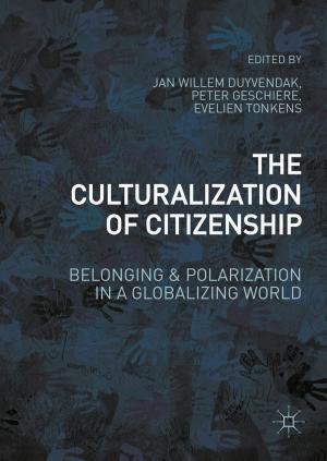 Cover of the book The Culturalization of Citizenship by J. Monckton-Smith, A. Williams, F. Mullane