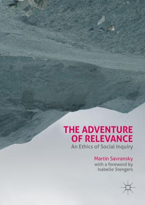 Cover of the book The Adventure of Relevance by Kaarle Nordenstreng, Ulf Jonas Björk, Frank Beyersdorf, Svennik Høyer, Epp Lauk