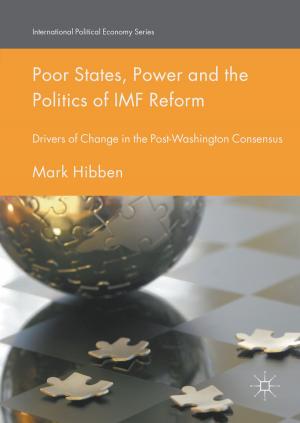 Cover of the book Poor States, Power and the Politics of IMF Reform by Josef Machac
