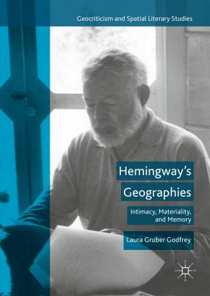 Cover of the book Hemingway’s Geographies by 