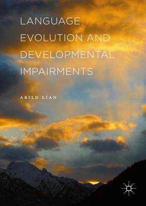 Cover of the book Language Evolution and Developmental Impairments by S. Veijola, J. Germann Molz, Olli Pyyhtinen, E. Hockert, Alexander Grit, Jennie Germann Molz, Emily Höckert