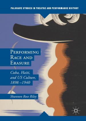Cover of the book Performing Race and Erasure by Suzanne B. Hanser
