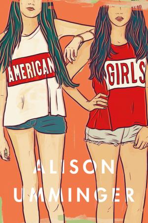 Cover of the book American Girls by Laura Miller