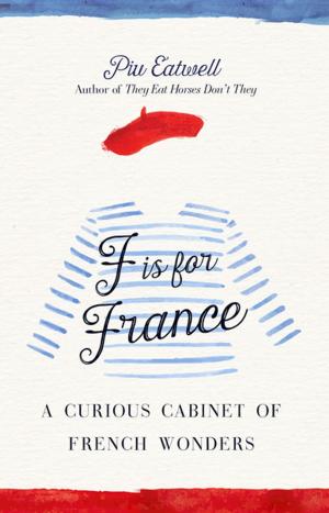 Cover of the book F Is for France by Andrew Rannells